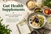 What Are the Best Gut Health Supplements? Benefits, Ingredients & Buying Guide