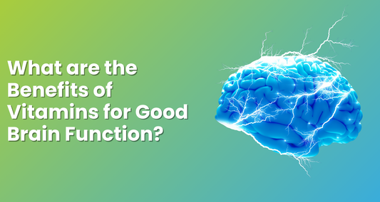 What are the Benefits of Vitamins for Good Brain Function?