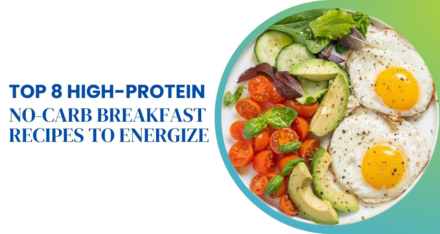 Top 8 High Protein No Carb Breakfast Recipes To Energize Wellness Extract Usa 