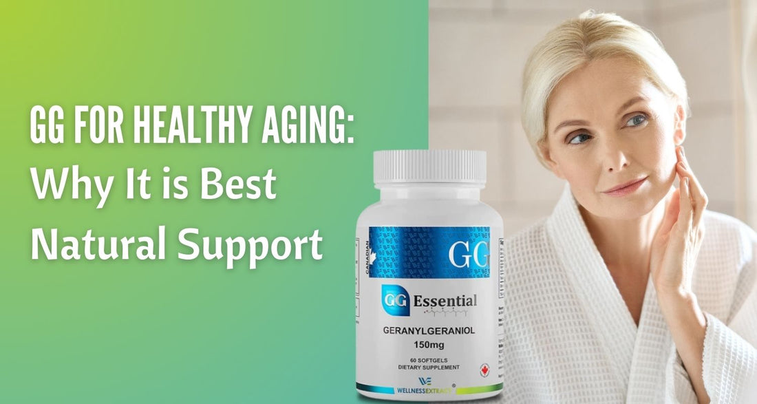 GG For Healthy Aging: Why It is Best Natural Support