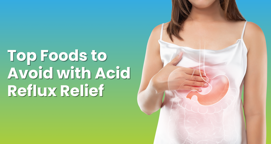 Top Foods to Avoid with Acid Reflux Relief