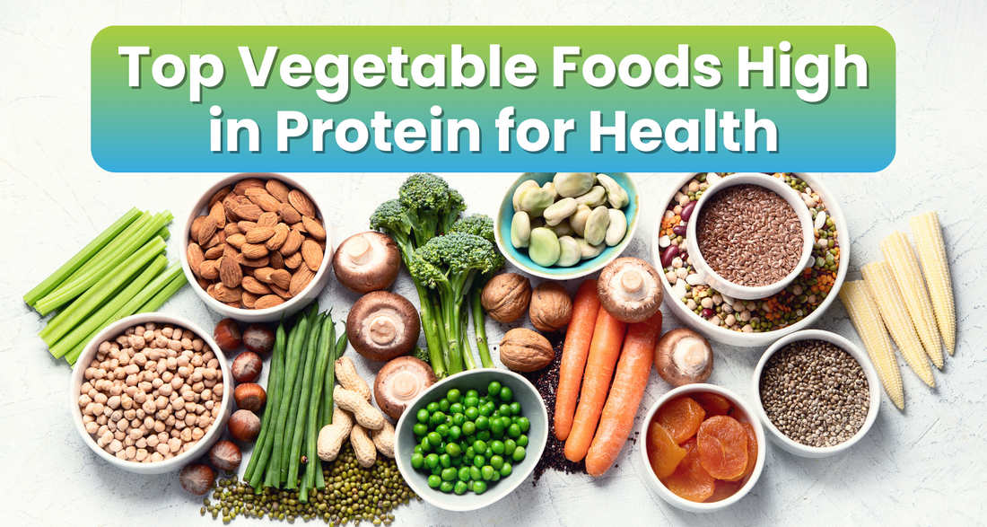 Top Vegetable Foods High in Protein for Health