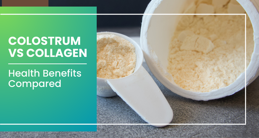 Colostrum vs Collagen: Health Benefits Compared