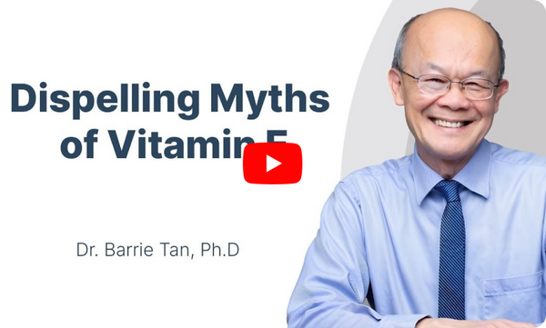 Vitamin E & Tocotrienols Impact on Bone Health" with Dr. Barrie Tan    